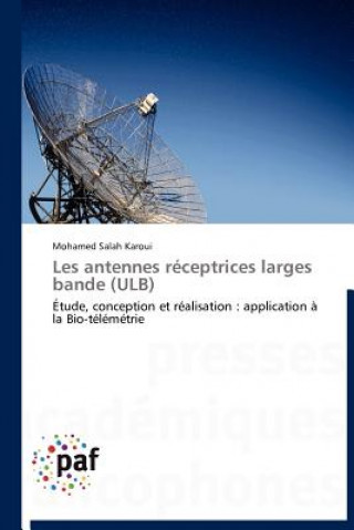 Carte Les Antennes Receptrices Larges Bande (Ulb) Mohamed Salah Karoui