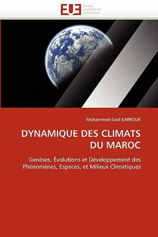 Könyv Dynamique Des Climats Du Maroc Mohammed-Said Karrouk