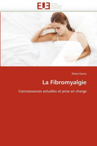 Könyv Fibromyalgie Diana Kassis
