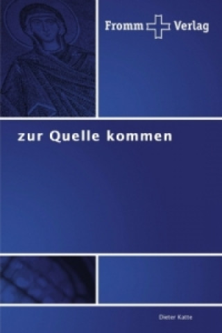 Книга zur Quelle kommen Dieter Katte