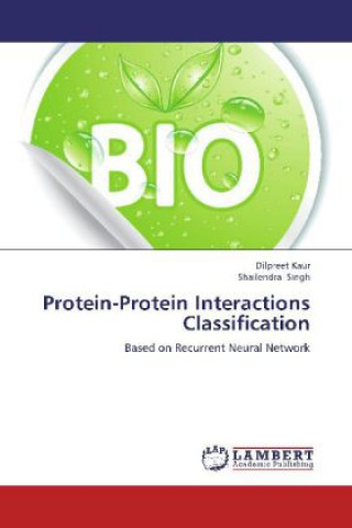 Kniha Protein-Protein Interactions Classification Dilpreet Kaur