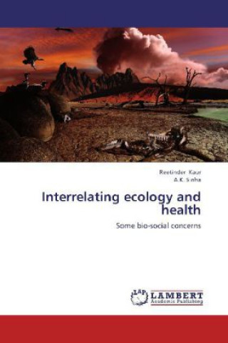 Kniha Interrelating ecology and health Reetinder Kaur