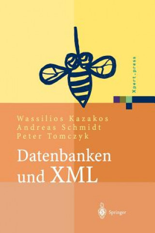 Kniha Datenbanken Und XML Wassilios Kazakos