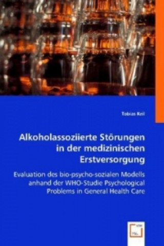 Książka Alkoholassoziierte Störungen in der medizinischen Erstversorgung Tobias Keil