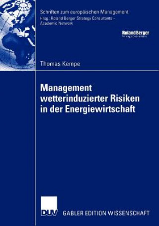 Książka Management wetterinduzierter Risiken in der Energiewirtschaft Thomas Kempe