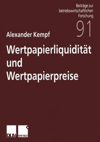 Könyv Wertpapierliquiditat und Wertpapierpreise Alexander Kempf