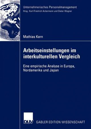 Carte Arbeitseinstellungen im Interkulturellen Vergleich Mathias Kern