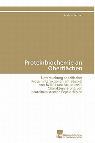Kniha Proteinbiochemie an Oberflachen Andreas Kerstan
