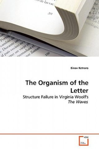 Knjiga Organism of the Letter Einav Ketraro