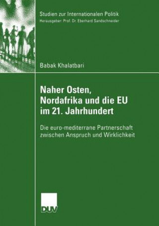 Kniha Naher Osten, Nordafrika und die EU im 21. Jahrhundert Babak Khalatbari