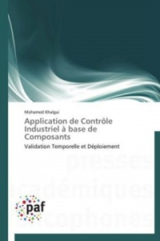 Livre Application de Contrôle Industriel à base de Composants Mohamed Khalgui