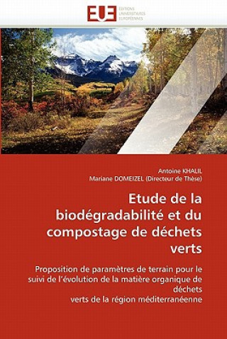 Kniha Etude de la Biod gradabilit  Et Du Compostage de D chets Verts 