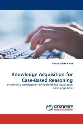 Knjiga Knowledge Acquisition for Case-Based Reasoning Abdus Salam Khan