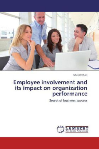 Książka Employee involvement and its impact on organization performance Khalid Khan