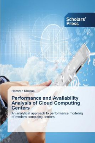 Libro Performance and Availability Analysis of Cloud Computing Centers Hamzeh Khazaei