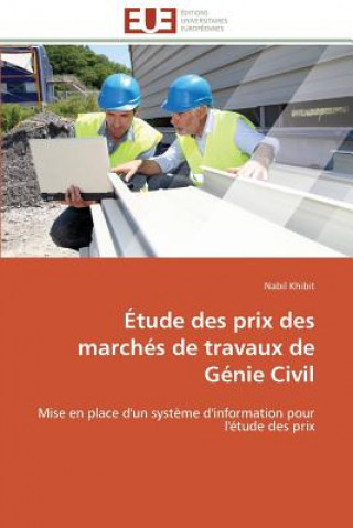 Kniha tude Des Prix Des March s de Travaux de G nie Civil Nabil Khibit