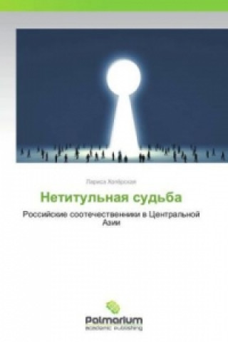 Könyv Netitul'naya sud'ba Larisa Khopyerskaya