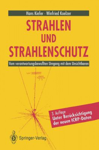 Книга Strahlen und Strahlenschutz Hans Kiefer