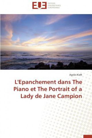 Книга L'Epanchement Dans the Piano Et the Portrait of a Lady de Jane Campion Kieft-A