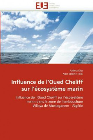 Buch Influence de L Oued Cheliff Sur L  cosyst me Marin Fatima Kies