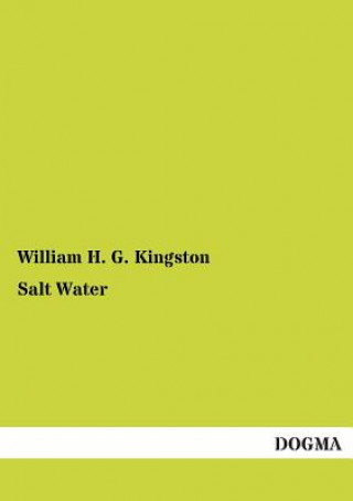 Buch Salt Water William H. G. Kingston