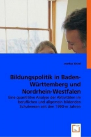 Książka Bildungspolitik in Baden-Württemberg und Nordrhein-Westfalen Markus Kinzel