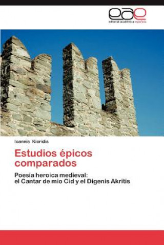 Könyv Estudios epicos comparados Ioannis Kioridis