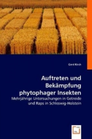 Kniha Auftreten und Bekämpfung phytophager Insekten Gerd Kirch