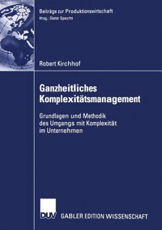 Könyv Ganzheitliches Komplexit tsmanagement Robert Kirchhof
