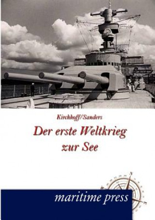 Carte erste Weltkrieg zur See Hermann Kirchhoff