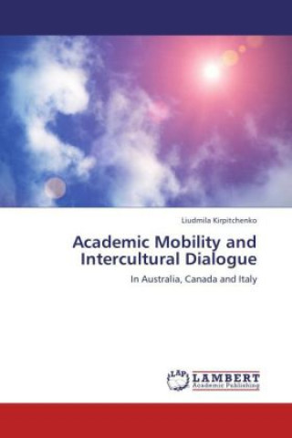 Buch Academic Mobility and Intercultural Dialogue Liudmila Kirpitchenko