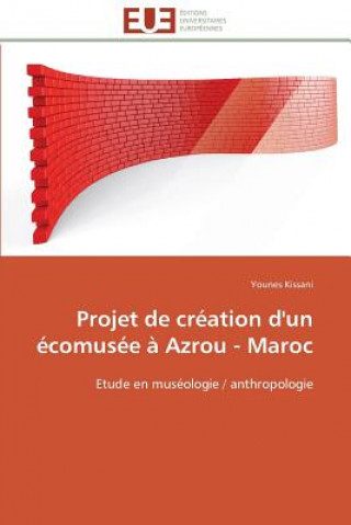 Livre Projet de Cr ation d'Un  comus e   Azrou - Maroc Younes Kissani