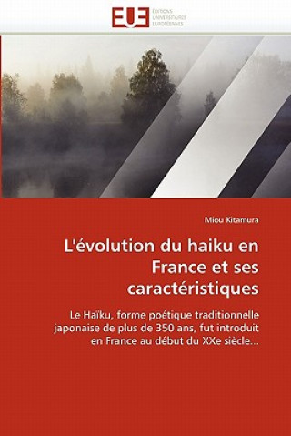 Könyv L' volution Du Haiku En France Et Ses Caract ristiques Miou Kitamura