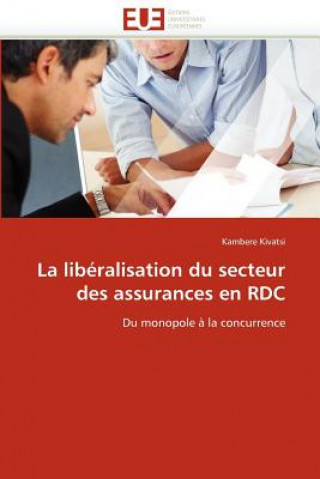 Carte La Lib ralisation Du Secteur Des Assurances En Rdc Kambere Kivatsi