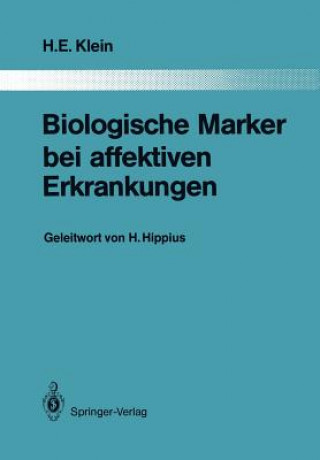 Könyv Biologische Marker bei affektiven Erkrankungen Helmfried E. Klein