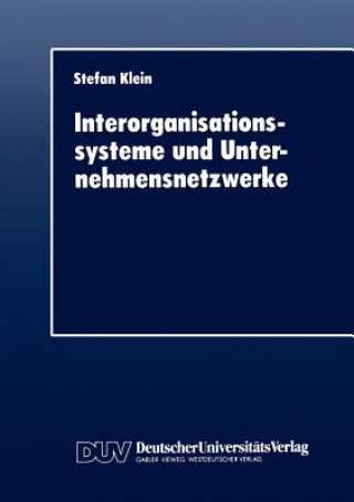 Książka Interorganisationssysteme und Unternehmensnetzwerke Stefan Klein