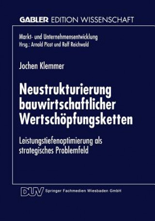 Könyv Neustrukturierung Bauwirtschaftlicher Wertsch pfungsketten Jochen Klemmer