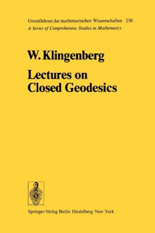 Book Lectures on Closed Geodesics W. Klingenberg