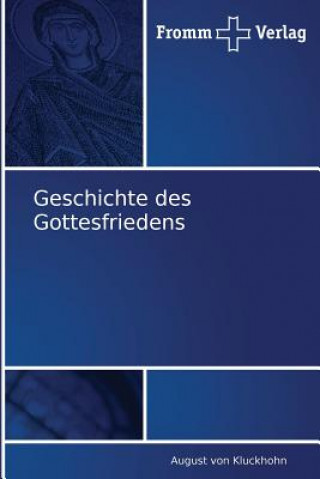 Buch Geschichte des Gottesfriedens August von Kluckhohn