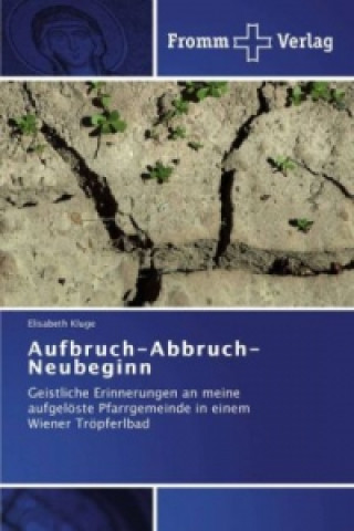 Книга Aufbruch-Abbruch-Neubeginn Elisabeth Kluge