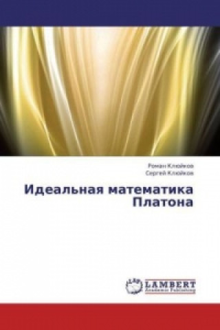 Kniha Ideal'naya matematika Platona Roman Klyuykov