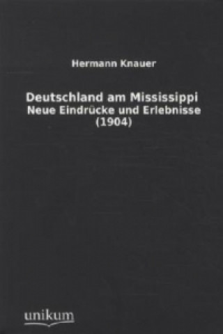Книга Deutschland am Mississippi Hermann Knauer