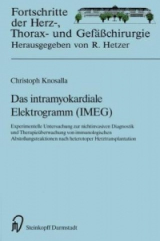 Kniha Das intramyokardiale Elektrogramm (IMEG) Christoph Knosalla