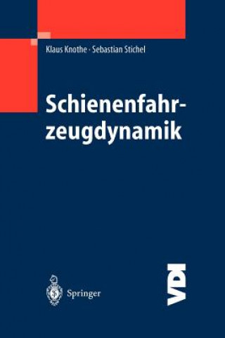 Książka Schienenfahrzeugdynamik Klaus Knothe