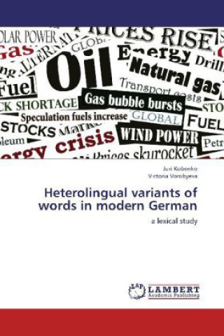 Libro Heterolingual variants of words in modern German Juri Kobenko