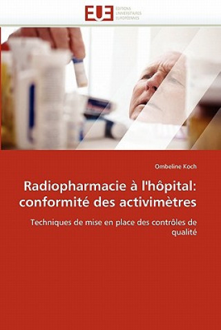 Buch Radiopharmacie   l''h pital Ombeline Koch