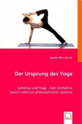 Carte Der Ursprung des Yoga Isabella M. Kocyla