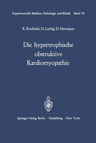 Carte Die hypertrophische obstruktive Kardiomyopathie K. Kochsiek