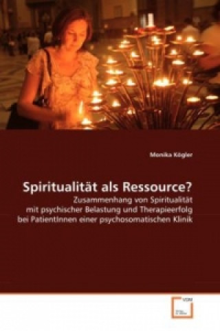 Książka Spiritualität als Ressource? Monika Kögler