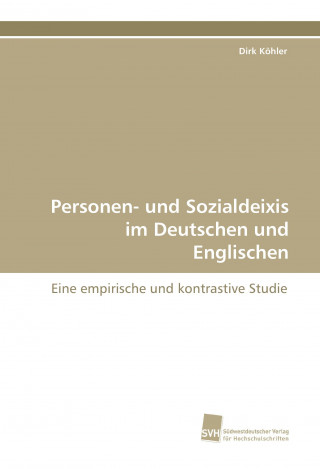 Carte Personen- und Sozialdeixis im Deutschen und Englischen Dirk Köhler